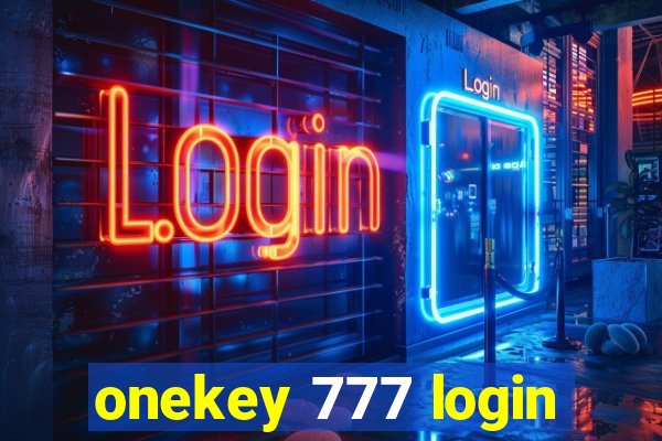 onekey 777 login